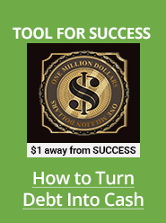 How to Turn Debt Into Cash